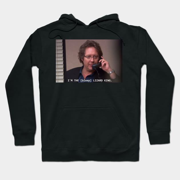 I'm the [bleep] Lizard King (The Office meme) Hoodie by wls